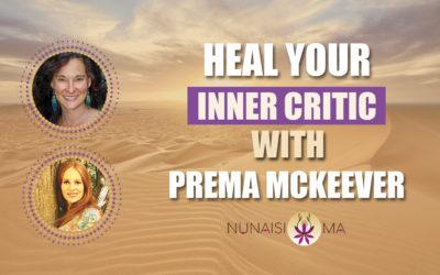 Heal Your Inner Critic with Prema McKeever