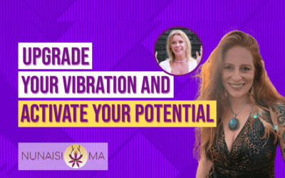 Upgrade your Vibration and Activate your Potential